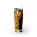 Luxury But Make It Street Skinny Tumbler with Straw, 20oz