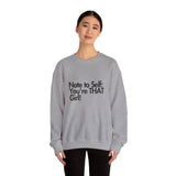 Note to Self... Sweatshirt