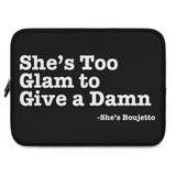 She's Too Glam to Give A Damn Laptop Sleeve