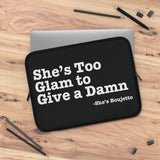 She's Too Glam to Give A Damn Laptop Sleeve