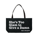She’s Too Glam to Give a Damn Weekender Bag