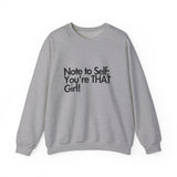 Note to Self... Sweatshirt