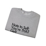Note to Self... Sweatshirt