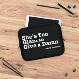 She's Too Glam to Give A Damn Laptop Sleeve